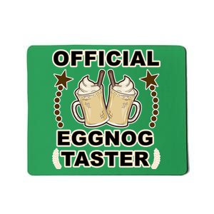 Official Eggnog Taster Mousepad