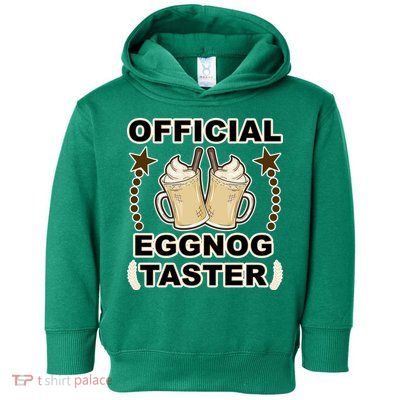Official Eggnog Taster Toddler Hoodie