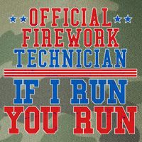 Official Firework Technician If I Run You Run 4th of July Legacy Tie Dye Trucker Hat