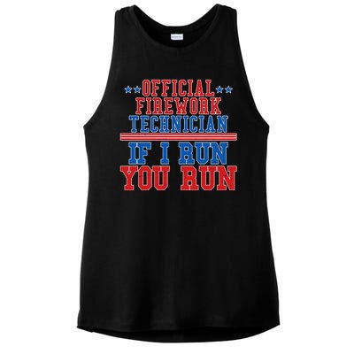 Official Firework Technician If I Run You Run 4th of July Ladies PosiCharge Tri-Blend Wicking Tank