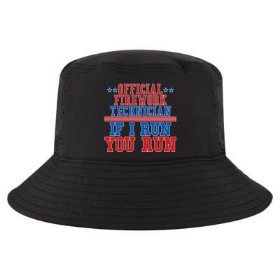 Official Firework Technician If I Run You Run 4th of July Cool Comfort Performance Bucket Hat