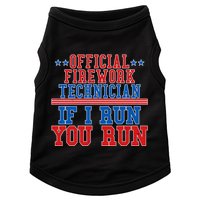 Official Firework Technician If I Run You Run 4th of July Doggie Tank