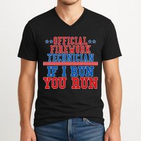 Official Firework Technician If I Run You Run 4th of July V-Neck T-Shirt