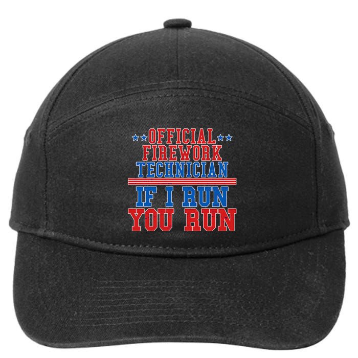 Official Firework Technician If I Run You Run 4th of July 7-Panel Snapback Hat