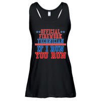 Official Firework Technician If I Run You Run 4th of July Ladies Essential Flowy Tank