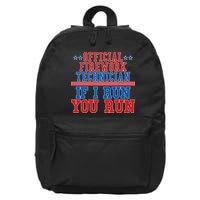Official Firework Technician If I Run You Run 4th of July 16 in Basic Backpack