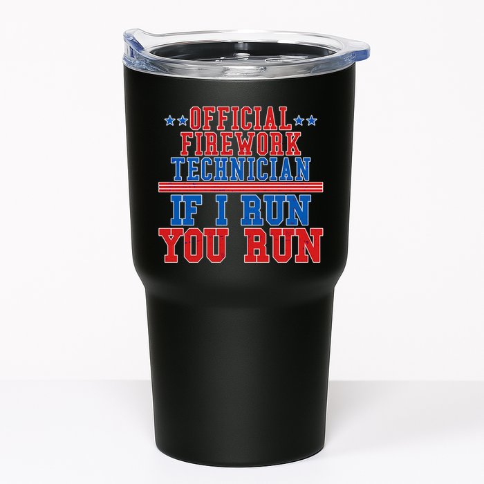 Official Firework Technician If I Run You Run 4th of July Tumbler