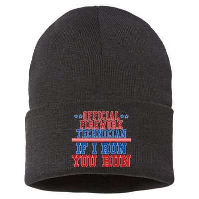 Official Firework Technician If I Run You Run 4th of July Sustainable Knit Beanie