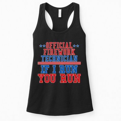 Official Firework Technician If I Run You Run 4th of July Womens Tank Top