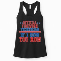 Official Firework Technician If I Run You Run 4th of July Womens Tank Top