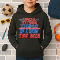 Official Firework Technician If I Run You Run 4th of July Kids Hoodie