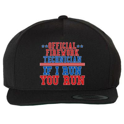 Official Firework Technician If I Run You Run 4th of July Wool Snapback Cap