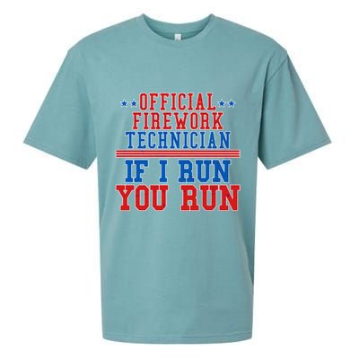 Official Firework Technician If I Run You Run 4th of July Sueded Cloud Jersey T-Shirt