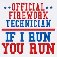 Official Firework Technician If I Run You Run 4th of July Garment-Dyed Sweatshirt
