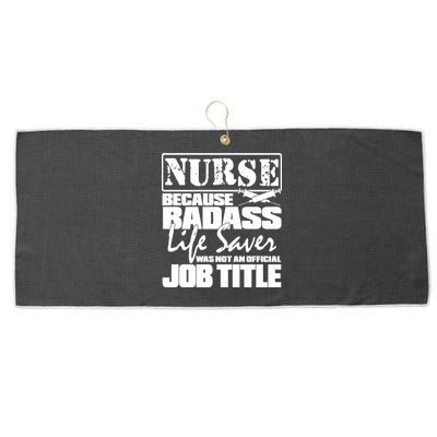 Official Job Title Nurse Bad Ass Life Saver Large Microfiber Waffle Golf Towel