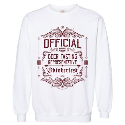 Official Oktoberfest Beer Tasting Representative Garment-Dyed Sweatshirt