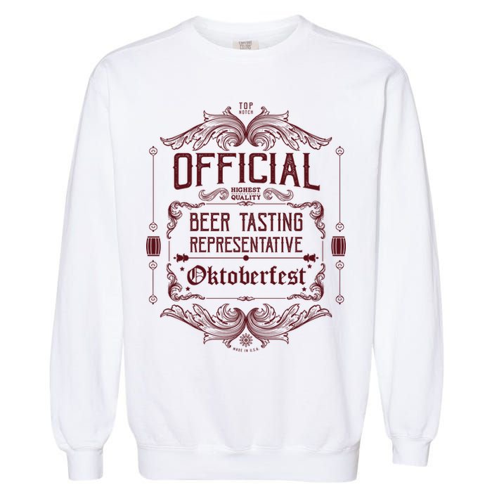 Official Oktoberfest Beer Tasting Representative Garment-Dyed Sweatshirt