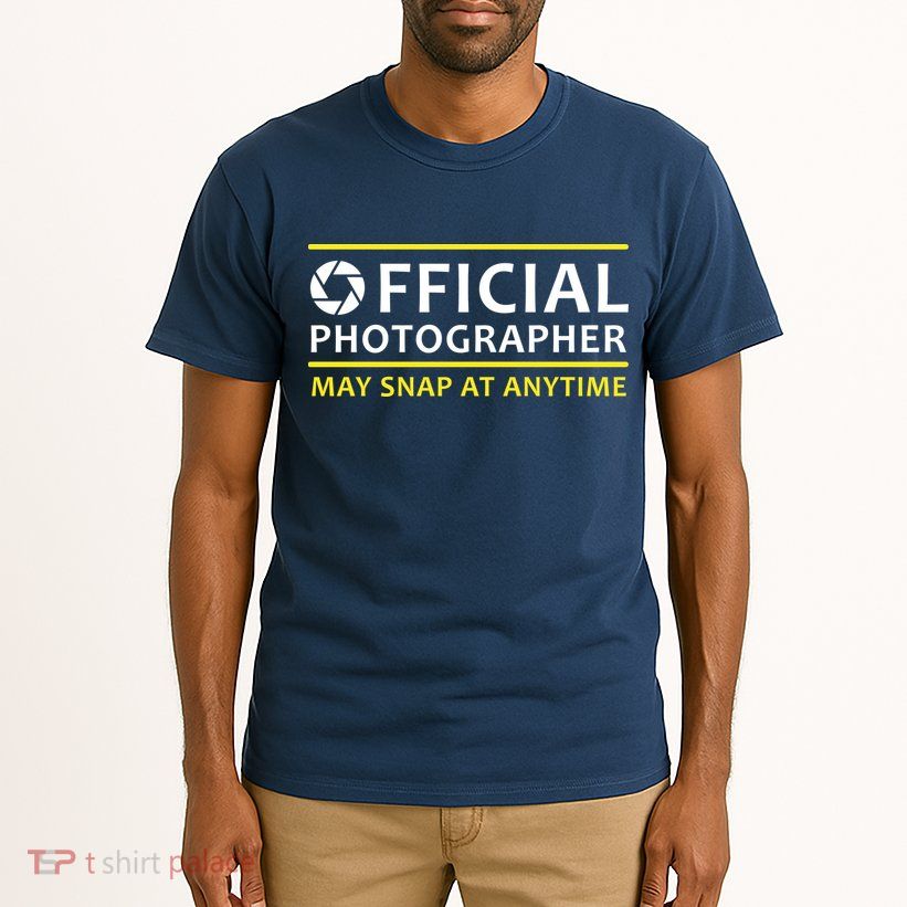 Official Photographer May Snap At Anytime Tall T-Shirt