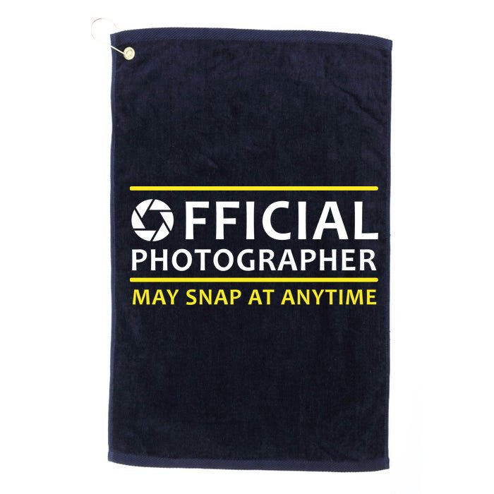 Official Photographer May Snap At Anytime Golf Towel