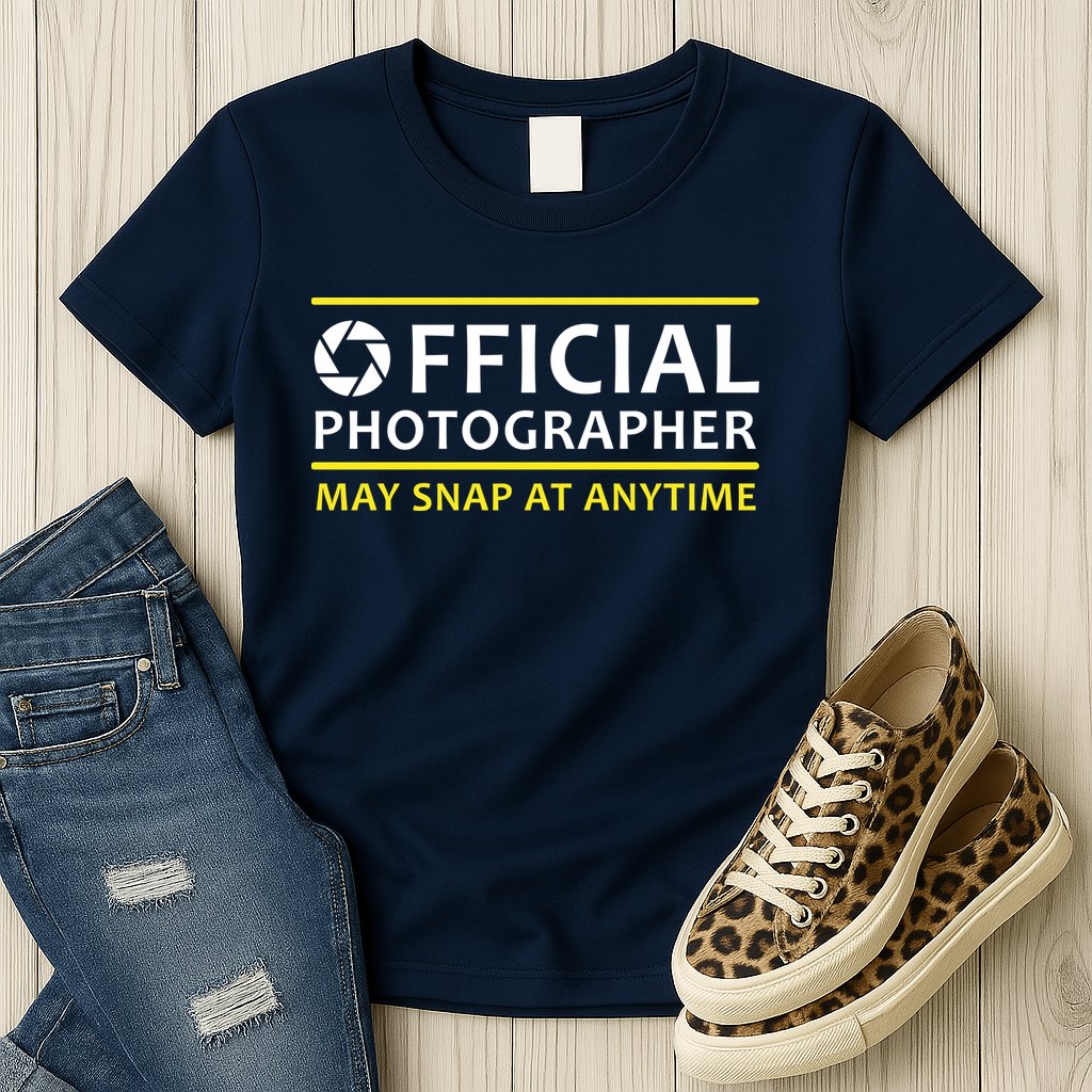 Official Photographer May Snap At Anytime Womens T-Shirt