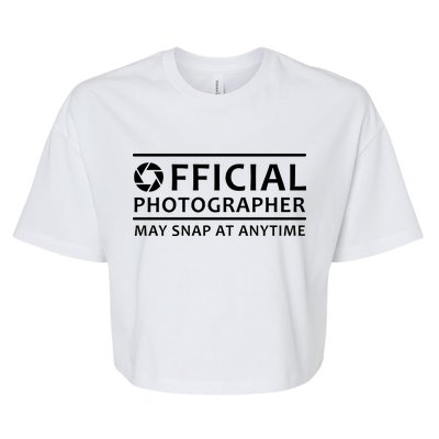 Official Photographer May Snap At Anytime Bella+Canvas Jersey Crop Tee