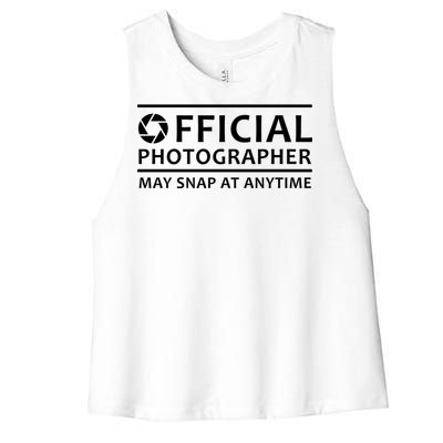 Official Photographer May Snap At Anytime Women's Racerback Cropped Tank