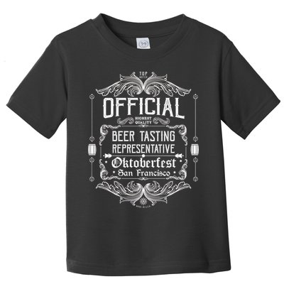 Official San Francisco Oktoberfest Beer Tasting Representative Toddler T-Shirt