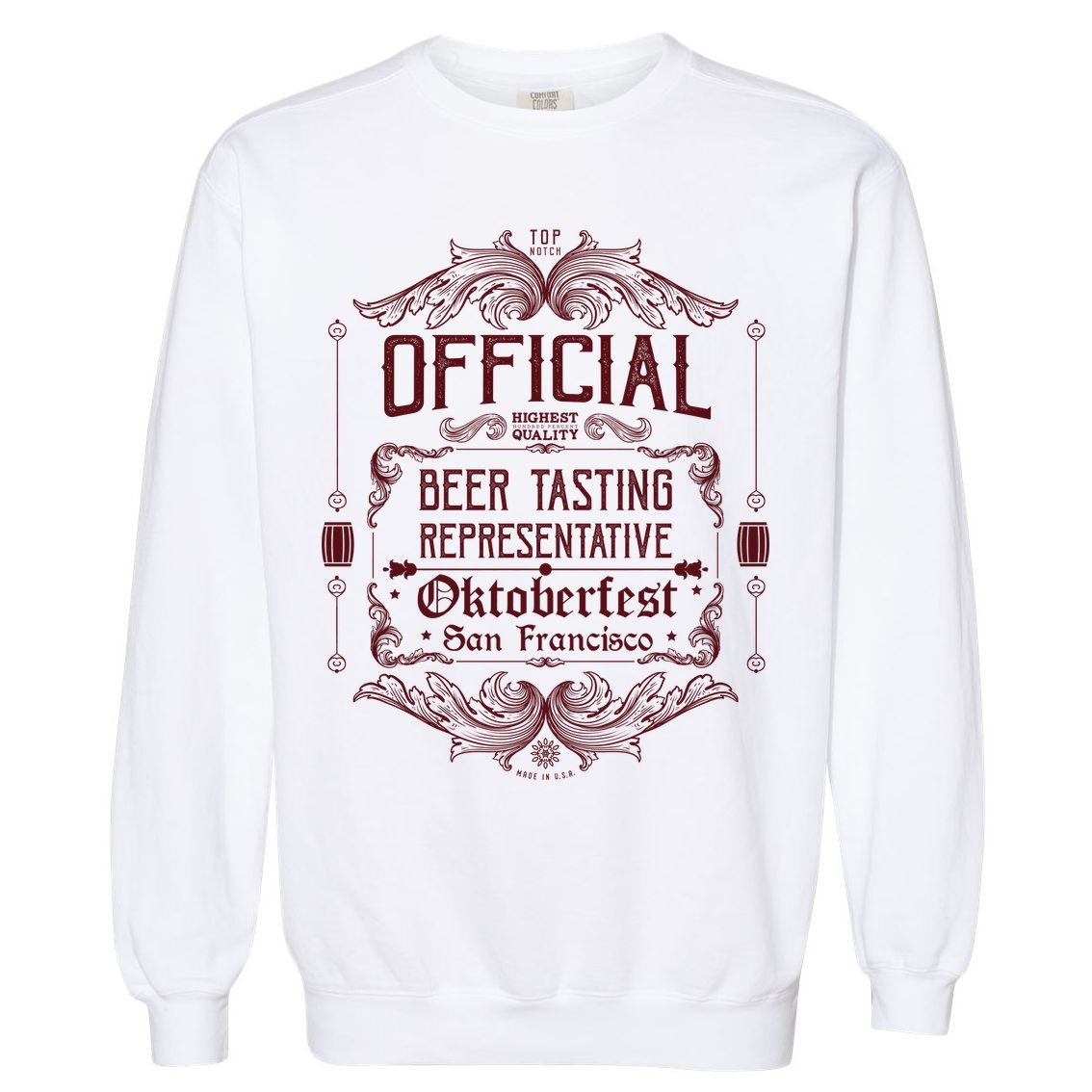 Official San Francisco Oktoberfest Beer Tasting Representative Garment-Dyed Sweatshirt