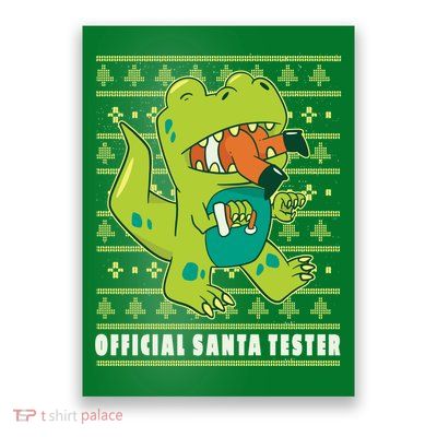 Official Santa Tester Dino Ugly Christmas Poster