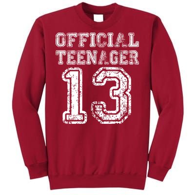 Official Teenager 13th Birthday Tall Sweatshirt