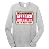 Official Teenager Approach With Caution Long Sleeve Shirt