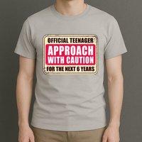 Official Teenager Approach With Caution T-Shirt