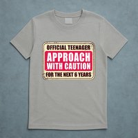 Official Teenager Approach With Caution T-Shirt