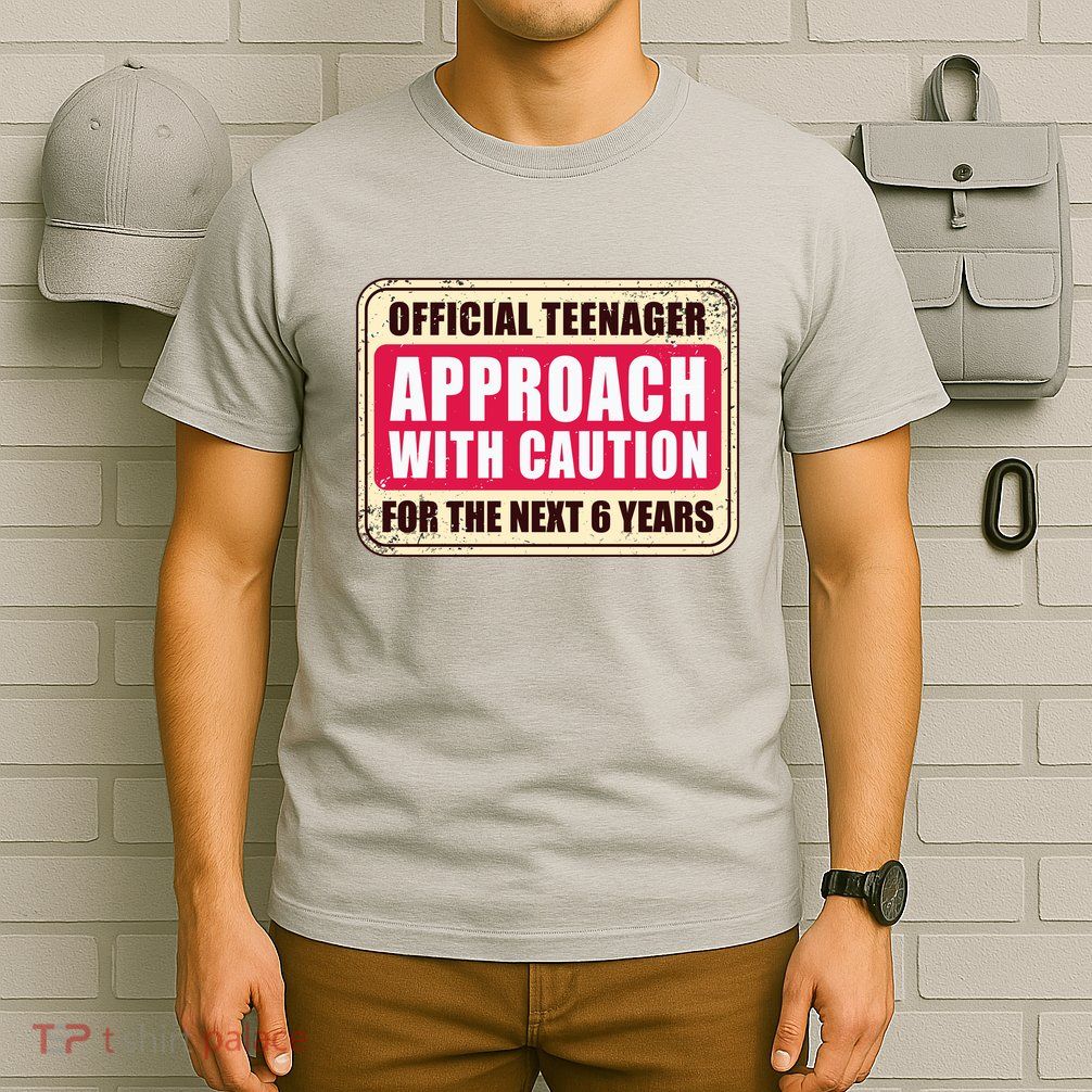 Official Teenager Approach With Caution T-Shirt