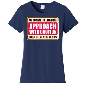 Official Teenager Approach With Caution Women's T-Shirt