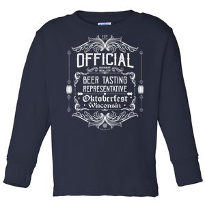 Official Wisconsin Oktoberfest Beer Tasting Representative Toddler Long Sleeve Shirt