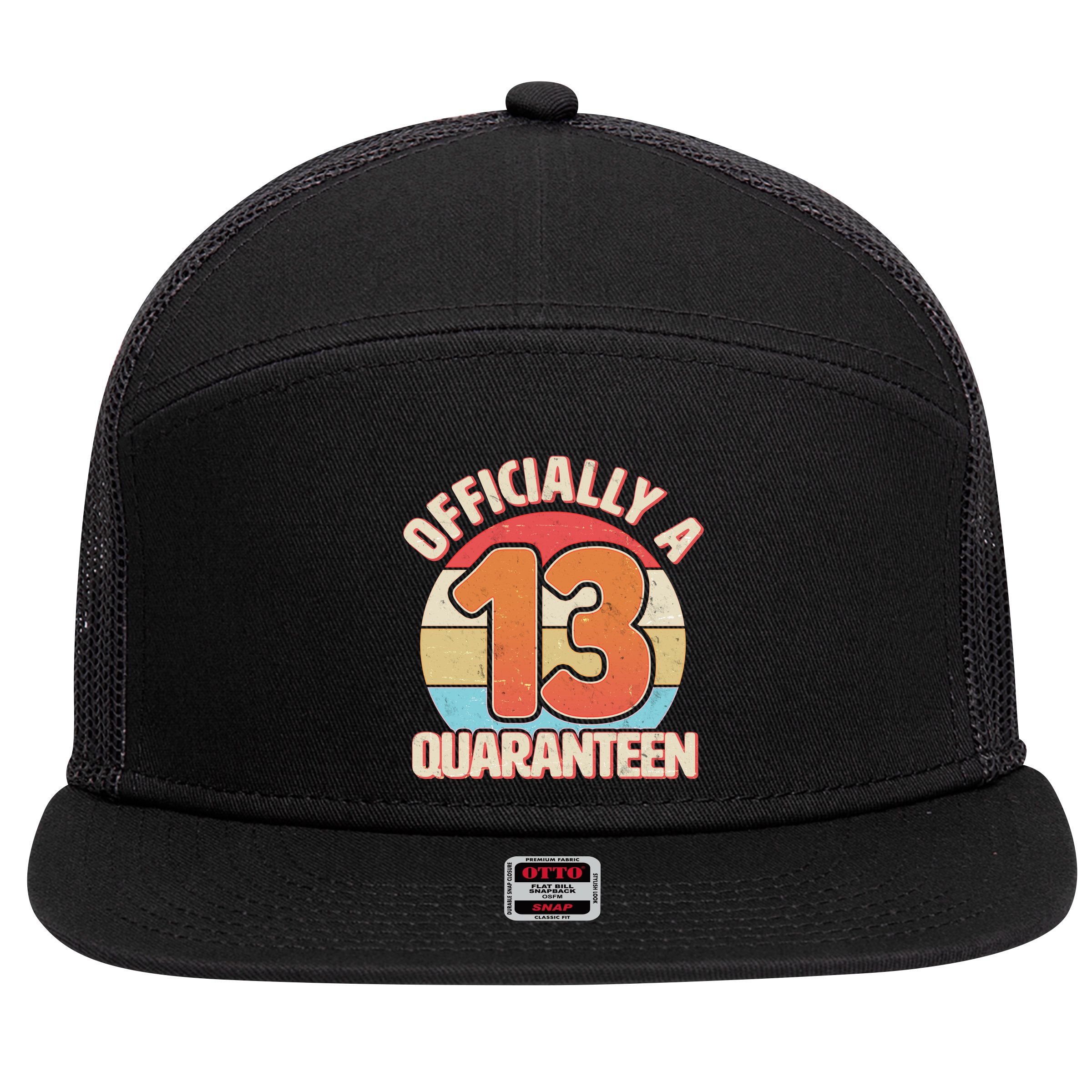 Officially A Quaranteen 13th Birthday 7 Panel Mesh Trucker Snapback Hat