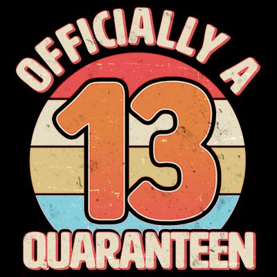 Officially A Quaranteen 13th Birthday T-Shirt