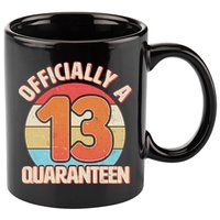 Officially A Quaranteen 13th Birthday 11oz C Handle Ceramic Mug