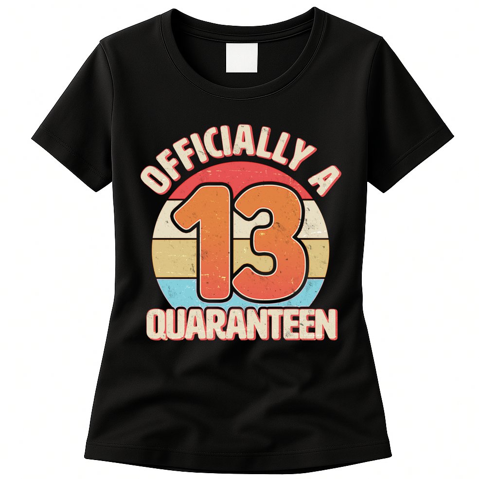 Officially A Quaranteen 13th Birthday Womens T-Shirt