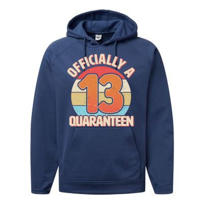 Officially A Quaranteen 13th Birthday Performance Fleece Hoodie