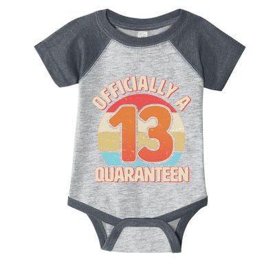 Officially A Quaranteen 13th Birthday Infant Baby Jersey Bodysuit