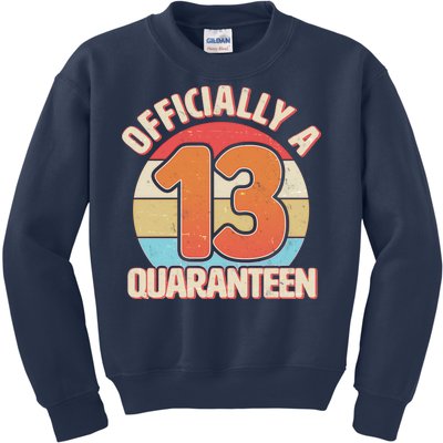 Officially A Quaranteen 13th Birthday Kids Sweatshirt