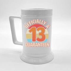 Officially A Quaranteen 13th Birthday Beer Stein