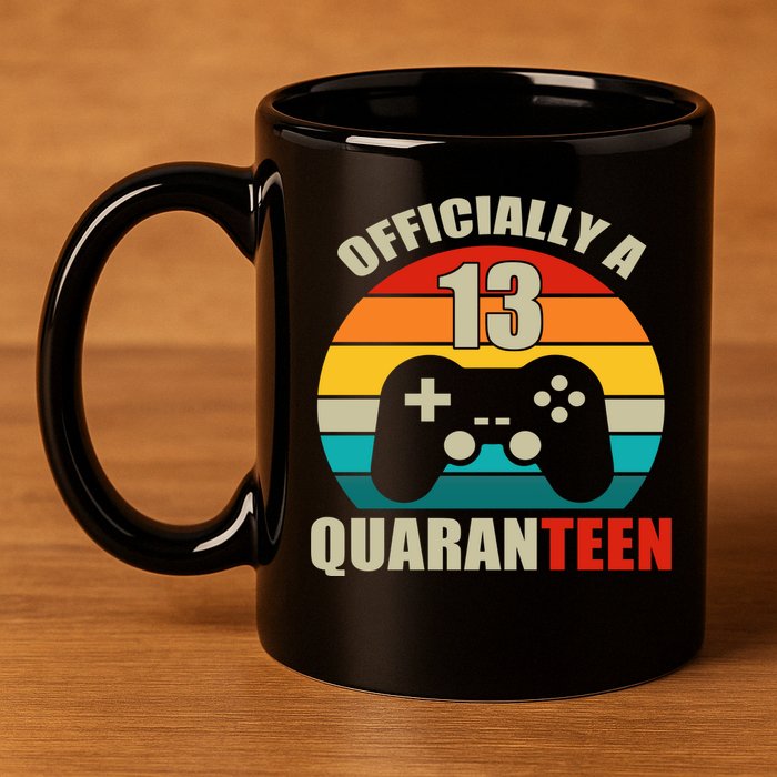 Officially Quaranteen 13th Birthday 11oz C Handle Ceramic Mug