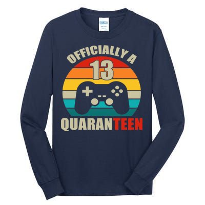 Officially Quaranteen 13th Birthday Tall Long Sleeve T-Shirt