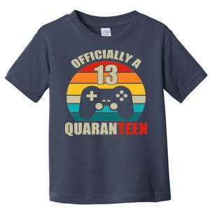 Officially Quaranteen 13th Birthday Toddler T-Shirt