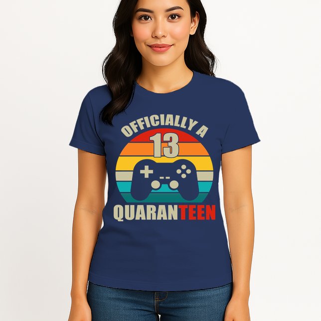 Officially Quaranteen 13th Birthday Womens T-Shirt