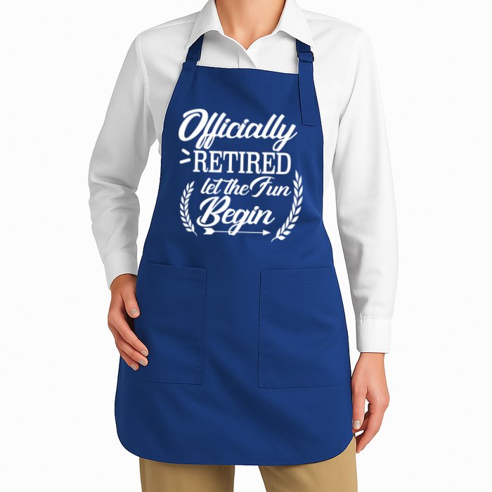 Officially Retired Let The Fun Begin Apron