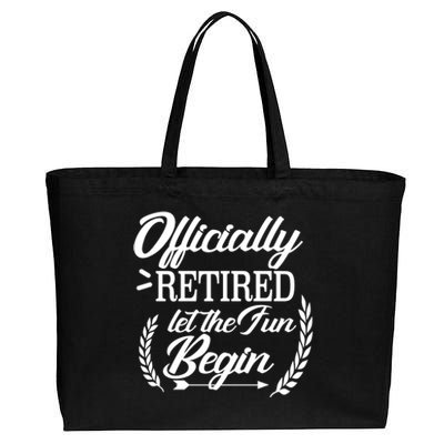 Officially Retired Let The Fun Begin Cotton Canvas Jumbo Tote